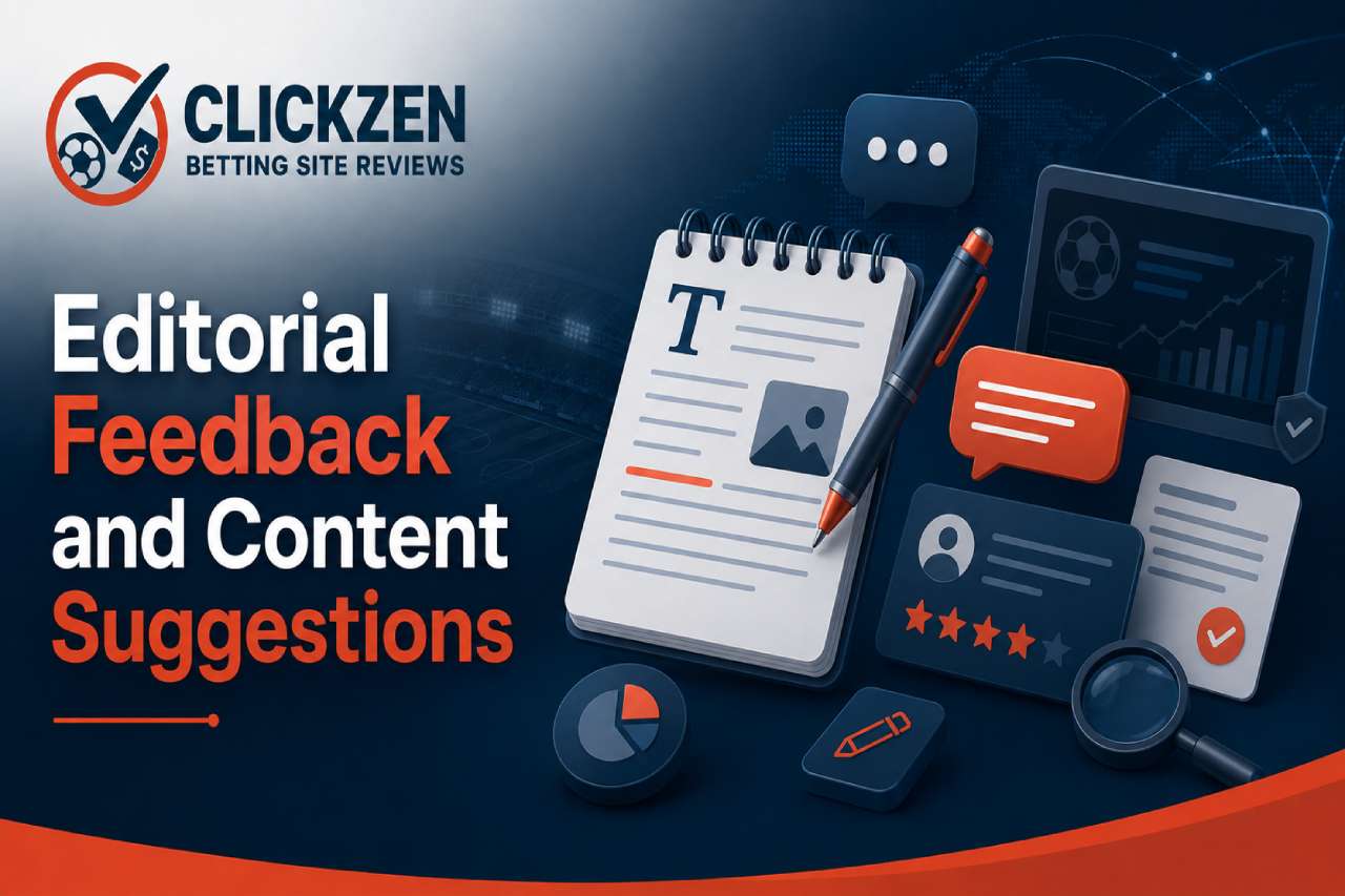 Editorial Feedback and Content Suggestions