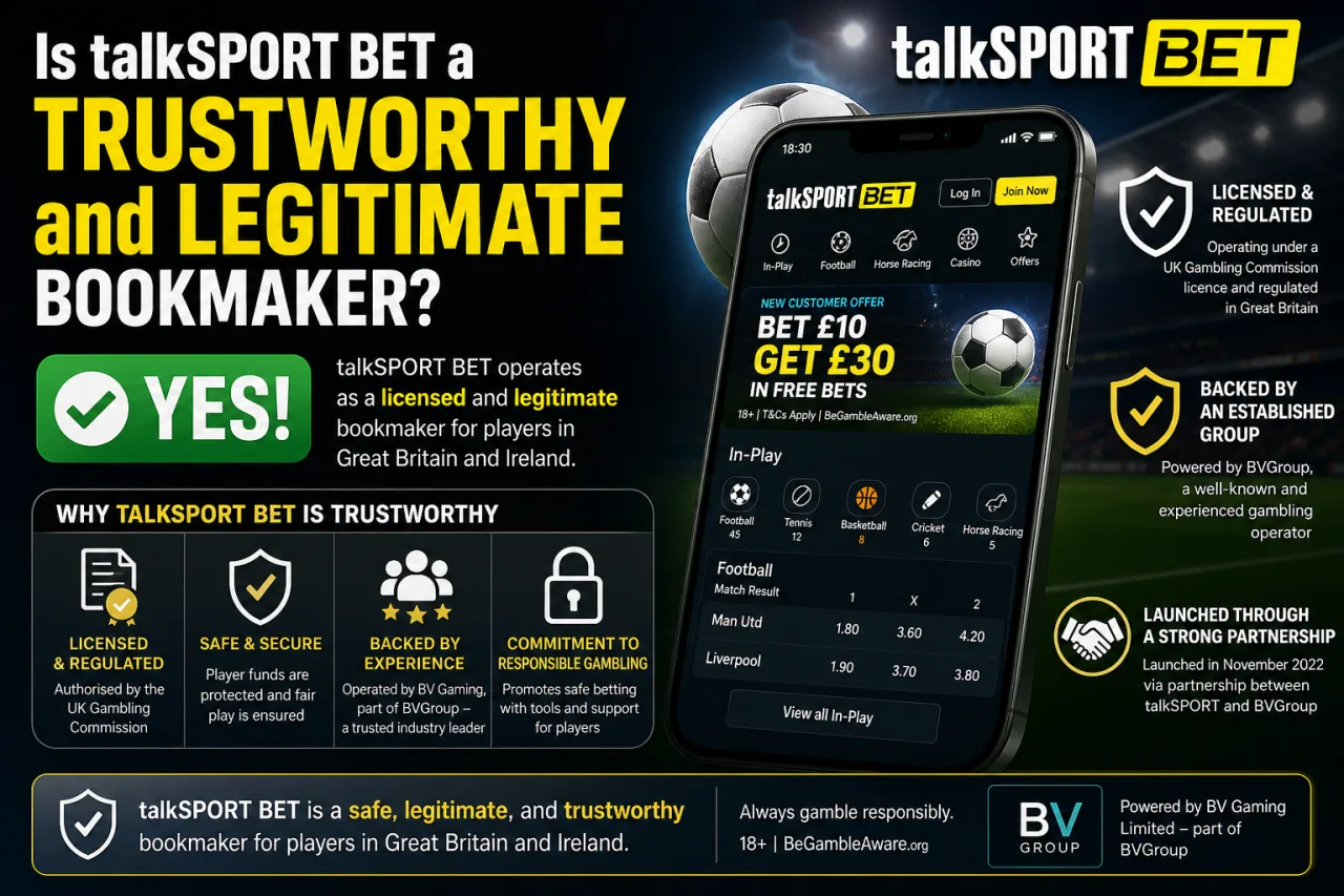 Is talkSPORT BET a Trustworthy and Legitimate Bookmaker