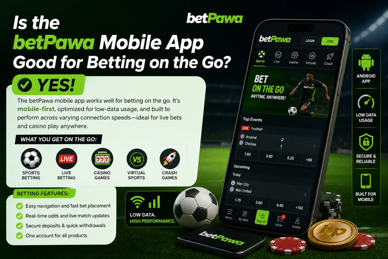 Is the betPawa Mobile App Good for Betting on the Go